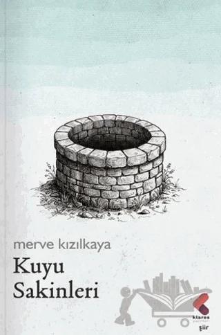 Kuyu Sakinleri