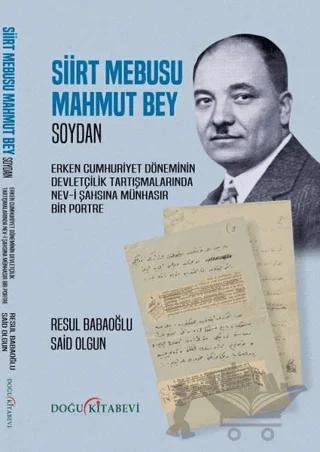 Siirt Mebusu Mahmut Bey
