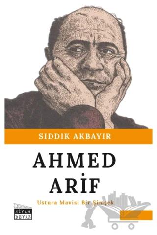 Ahmed Arif - Ustura Mavisi Bir Şimşek