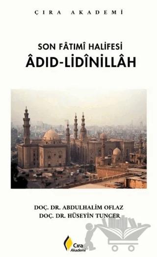 Son Fatımi Halifesi Adıd-Lidinillah