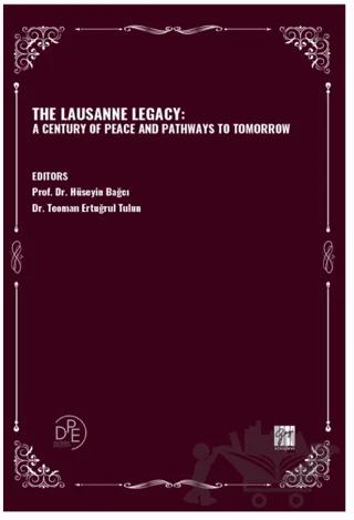 The Lausanne Legacy: A Century Of Peace And Pathways To Tomorrow