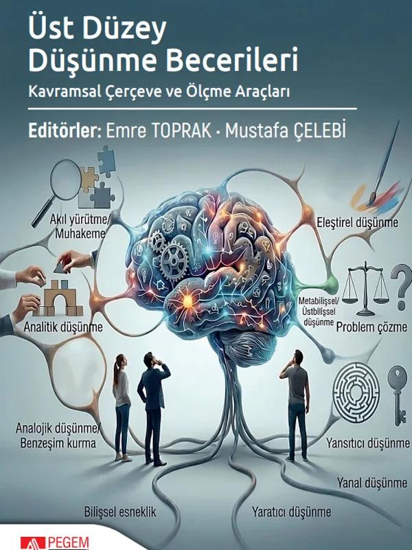 Üst Düzey Düşünme Becerileri Kavramsal Çerçeve ve Ölçme Araçları