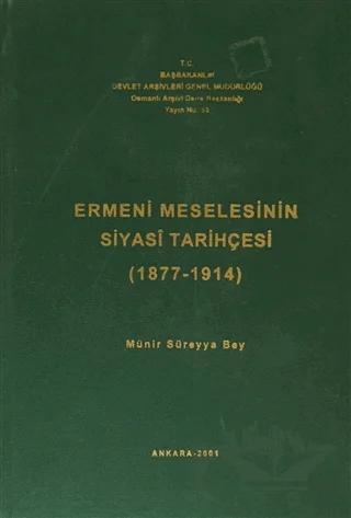 Ermeni Meselesinin Siyasi Tarihçesi ( 1877-1914 )
