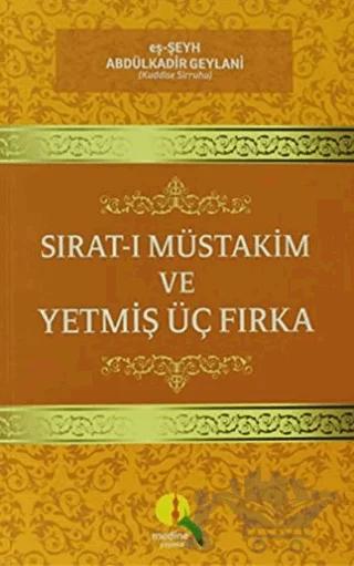 Sırat-ı Müstakim ve Yetmiş Üç Fırka