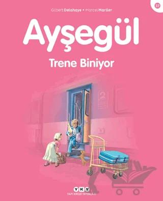 Ayşegül 37 - Trene Biniyor