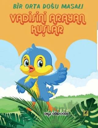 Vadisini Arayan Kuşlar