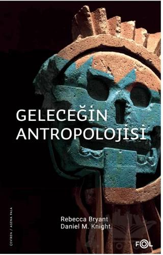 Geleceğin Antropolojisi – Felsefi Bir Soruşturma