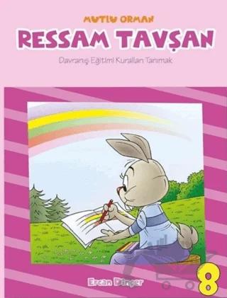 Ressam Tavşan - Mutlu Orman Çocuk Kitabı