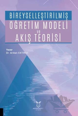 Bireyselleştirilmiş Öğretim Modeli ve Akış Teorisi