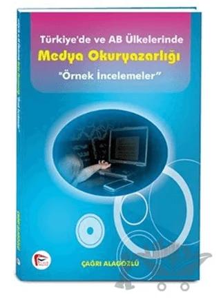 Türkiye’de ve AB Ülkelerinde Medya Okuryazarlığı