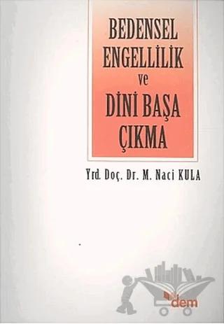 Bedensel Engellilik ve Dini Başa Çıkma