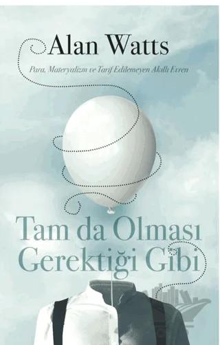 Tam da Olması Gerektiği Gibi