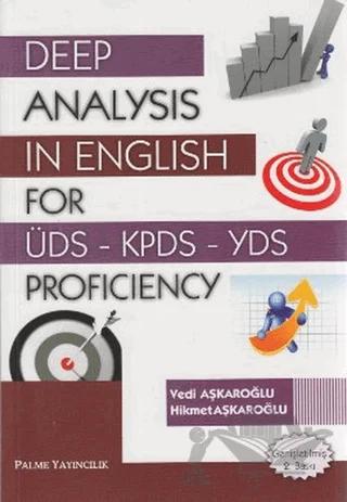 Deep Analysis in English for ÜDS - KPDS - YDS Proficiency