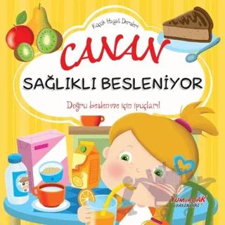 Canan Sağlıklı Besleniyor - Küçük Hayat Dersleri