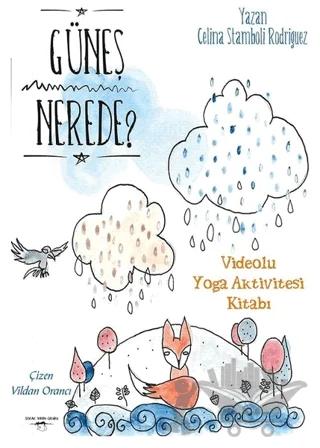 Güneş Nerede?