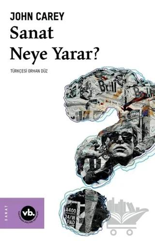 Sanat Neye Yarar?