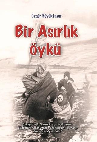 Bir Asırlık Öykü