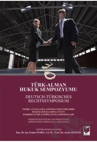 Türk-Alman Hukuk Sempozyumu / Deutsch-Türkisches Rechtssymposium