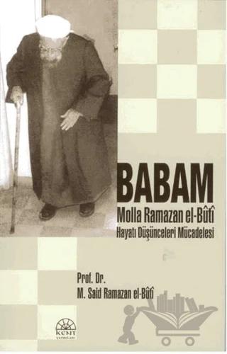 Babam Molla Ramazan El-Buti