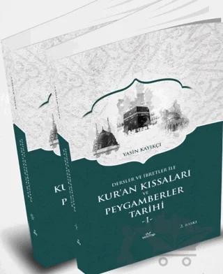 Kur'an Kıssaları ve Peygamberler Tarihi