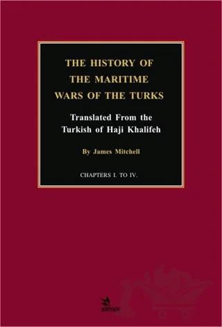The History of the Maritime Wars of the Turks