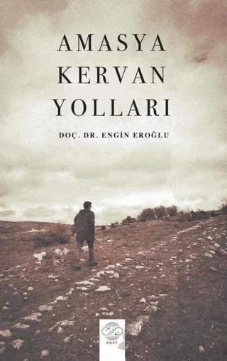 Amasya Kervan Yolları