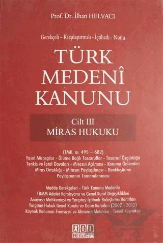 Türk Medeni Kanunu Cilt 3 - Miras Hukuku