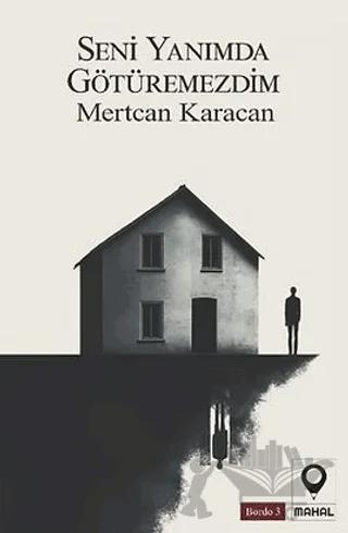 Seni Yanımda Götüremezdim