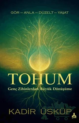 Tohum Genç Zihinlerden Büyük Dönüşüme