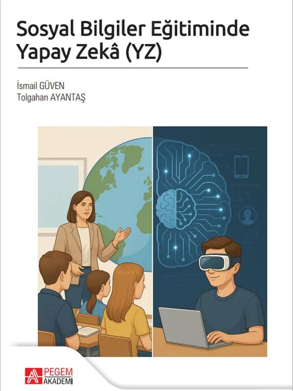 Sosyal Bilgiler Eğitiminde Yapay Zeka (YZ)