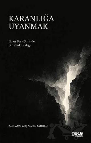 Karanlığa Uyanmak