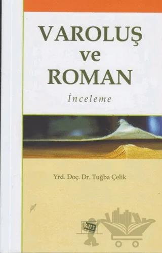 Varoluş ve Roman
