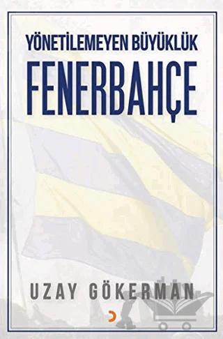 Yönetilemeyen Büyüklük Fenerbahçe