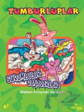 Tumburluplar - Sorumluluk Canavarları