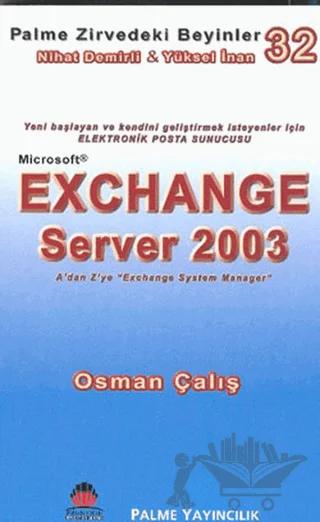 Zirvedeki Beyinler 32 / EXCHANGE Server 2003
