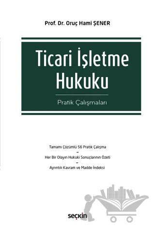 Ticari İşletme Hukuku Pratik Çalışmaları