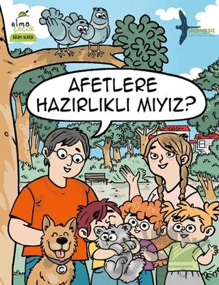 Afetlere Hazırlıklı mıyız?