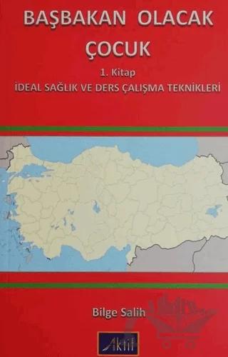 Başbakan Olacak Çocuk 1. Kitap