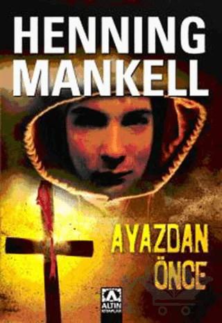 Ayazdan Önce