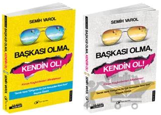 Başkası Olma, Kendin Ol