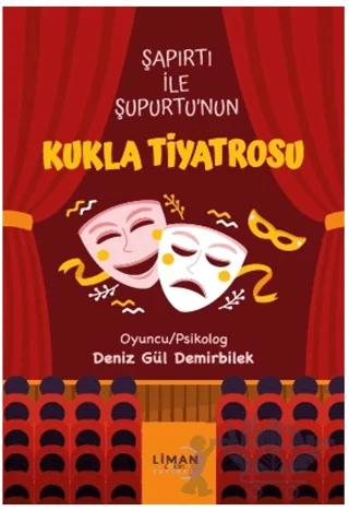 Şapırtı İle Şupurtu’nun Kukla Tiyatrosu