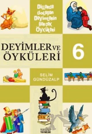 Deyimler ve Öyküleri 6