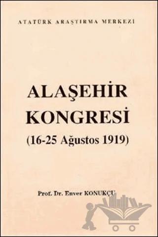 Alaşehir Kongresi (16-25 Ağustos 1919)