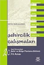 Şehircilik Çalışmaları – Gazi Üniversitesi Şehir, Bölge Planlama Bölümü – Nobel Yayın kitap kapağı