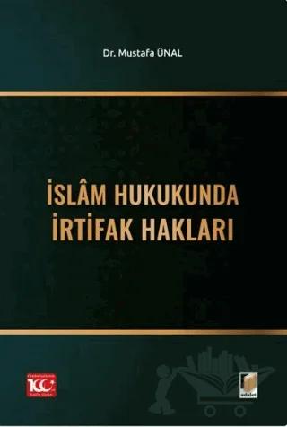 İslam Hukukunda İrtifak Hakları