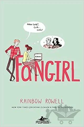 Fangirl – Rainbow Rowell – Pegasus Yayınları kitap kapağı
