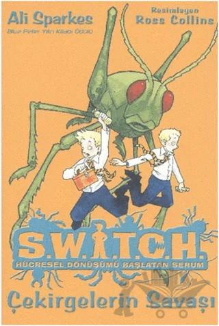 Switch Hücresel Dönüşümü Başlatan Serum 3 Çekirgelerin Savaşı