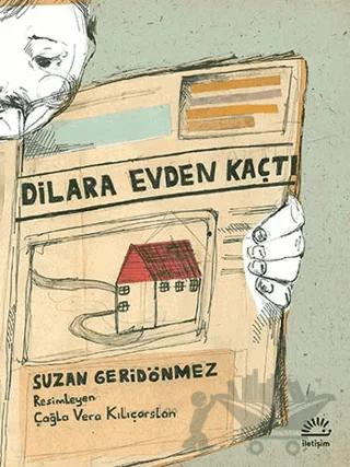 Dilara Evden Kaçtı