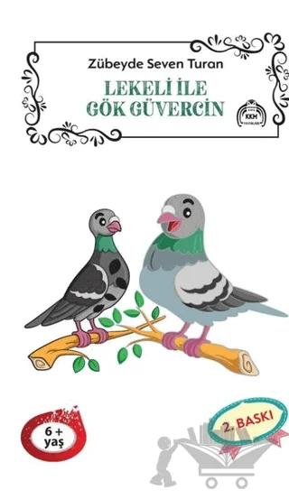Lekeli ile Gök Güvercin