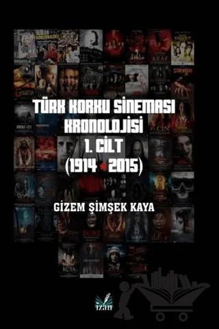 Türk Korku Sineması 1. Cilt (1914-2015)